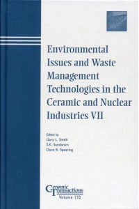 Environmental Issues and Waste Management Technologies in the Ceramic and Nuclear Industries VII - Ceramic Transactions Series