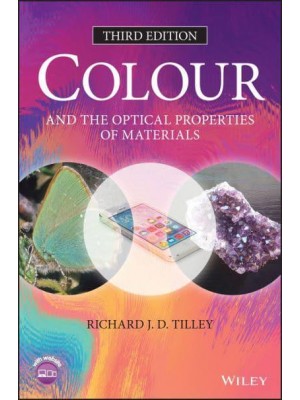 Colour and the Optical Properties of Materials