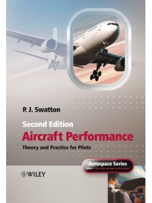 Aircraft Performance Theory and Practice for Pilots - Aerospace Series