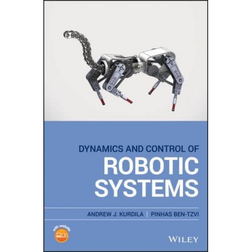 Dynamics and Control of Robotic Systems
