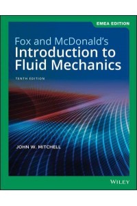 Fox and McDonald's Introduction to Fluid Mechanics