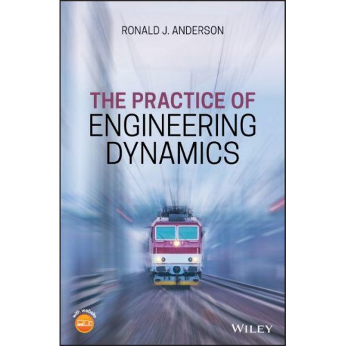 The Practice of Engineering Dynamics
