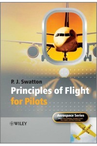 The Principles of Flight for Pilots - Aerospace Series