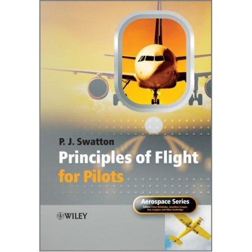 The Principles of Flight for Pilots - Aerospace Series