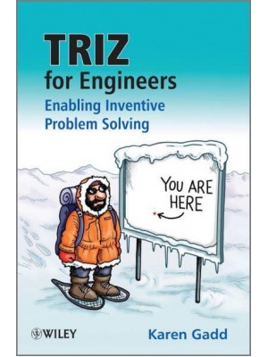 TRIZ for Engineers Enabling Inventive Problem Solving