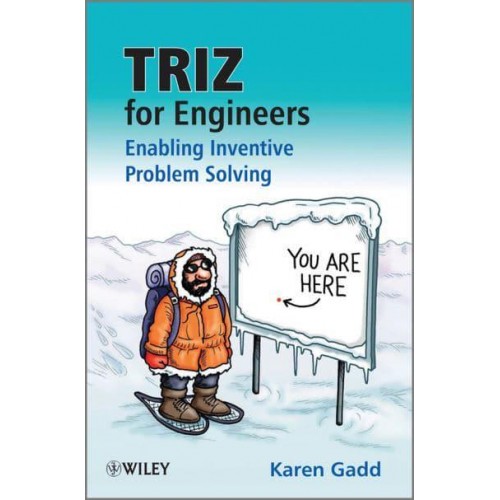 TRIZ for Engineers Enabling Inventive Problem Solving