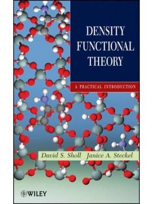 Density Functional Theory A Practical Introduction