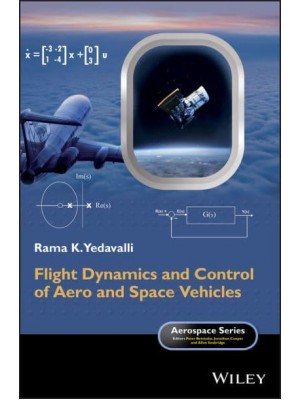 Flight Dynamics and Control of Aero and Space Vehicles - Aerospace Series