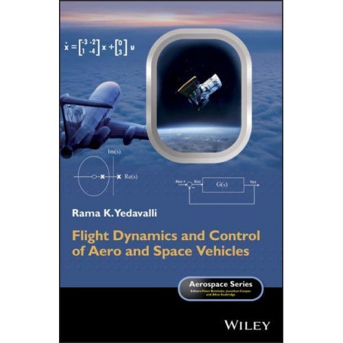 Flight Dynamics and Control of Aero and Space Vehicles - Aerospace Series