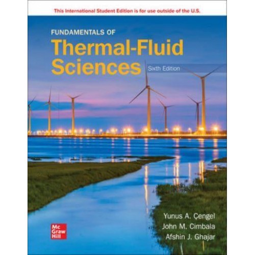 Fundamentals of Thermal-Fluid Sciences