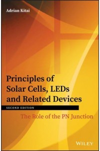 Principles of Solar Cells, LEDs and Related Devices The Role of the PN Junction