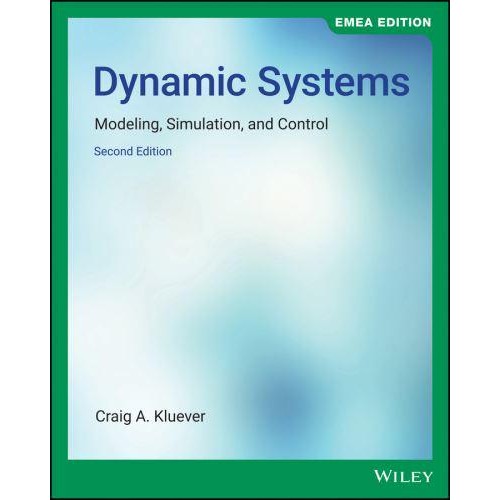 Dynamic Systems Modeling, Simulation, and Control