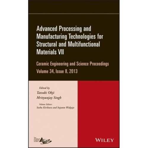 Ceramic Engineering and Science Proceedings. Volume 34, Issue 8 - Ceramic Engineering and Science Proceedings