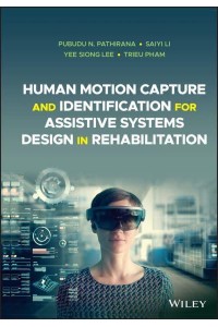 Human Motion Capture and Identification for Assistive Systems Design in Rehabilitation