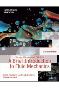 Young, Munson and Okiishi's A Brief Introduction to Fluid Mechanics
