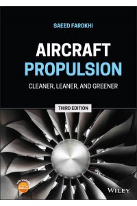 Aircraft Propulsion Cleaner, Leaner, and Greener