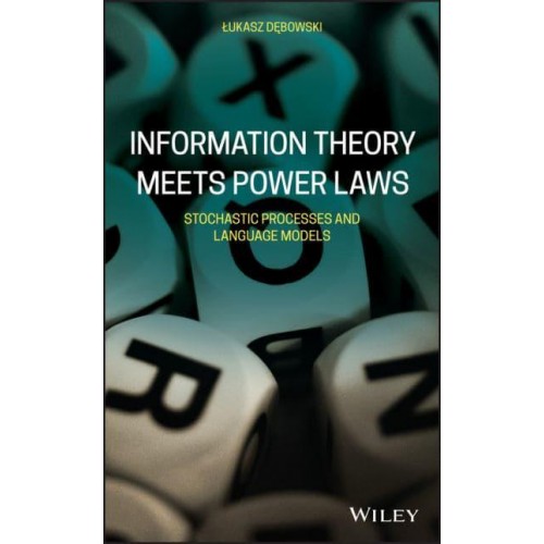 Information Theory Meets Power Laws Stochastic Processes and Language Models