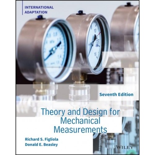 Theory and Design for Mechanical Measurements
