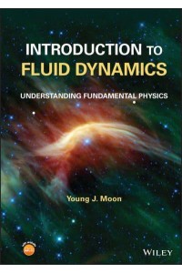 Introduction to Fluid Dynamics Understanding Fundamental Physics