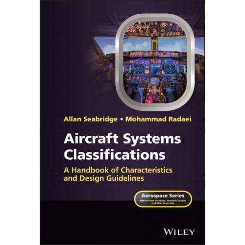 Aircraft Systems Handbook A Guide to Key Characteristics and Requirements - Aerospace Series