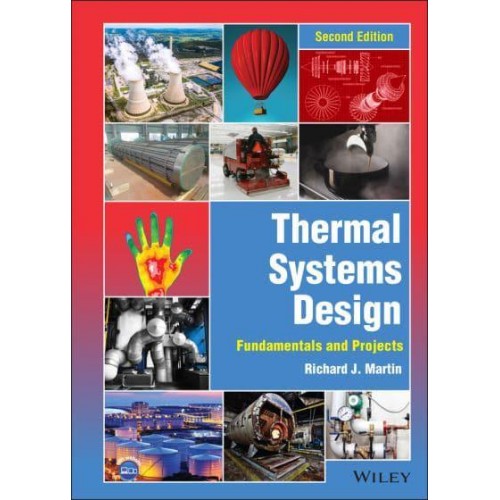 Thermal Systems Design Fundamentals and Projects