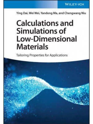 Calculations and Simulations of Low-Dimensional Materials Tailoring Properties for Applications
