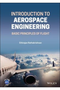 Introduction to Aerospace Engineering Basic Principles of Flight
