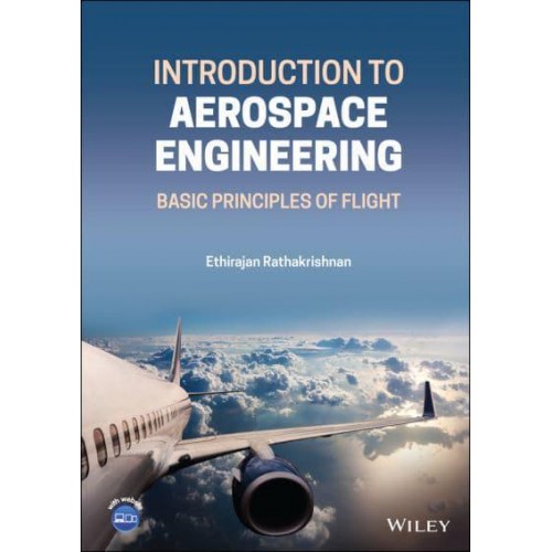 Introduction to Aerospace Engineering Basic Principles of Flight
