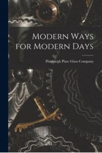 Modern Ways for Modern Days