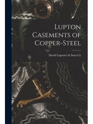 Lupton Casements of Copper-Steel