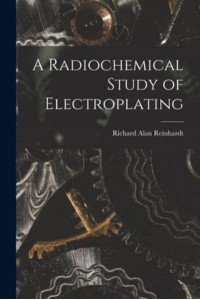A Radiochemical Study of Electroplating