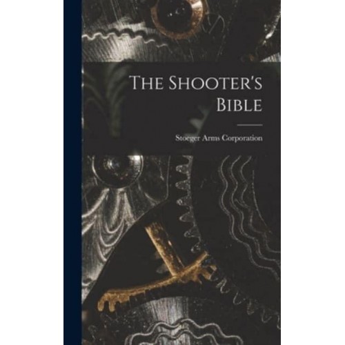The Shooter's Bible