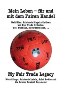 Mein Leben - für und mit dem Fairen Handel