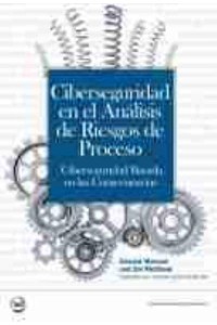 Ciberseguridad En El Análisis De Riesgos De Proceso Ciberseguridad Basada En Las Consecuencias