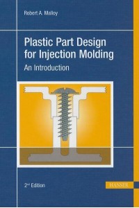 Plastic Part Design for Injection Molding An Introduction