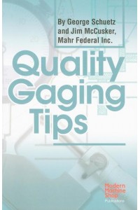 Quality Gaging Tips