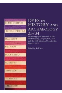 Dyes in History and Archaeology 33/34