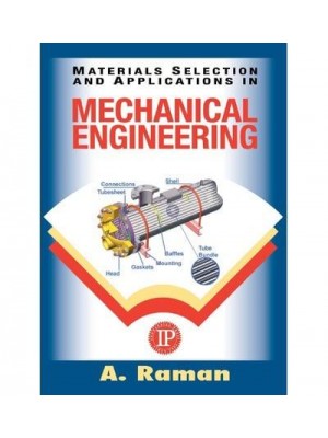 Material Selection and Applications in Mechanical Engineering