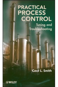 Practical Process Control Tuning and Troubleshooting