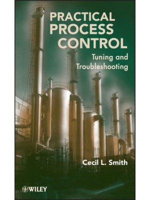 Practical Process Control Tuning and Troubleshooting