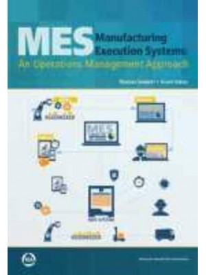 Manufacturing Execution Systems An Operations Management Approach