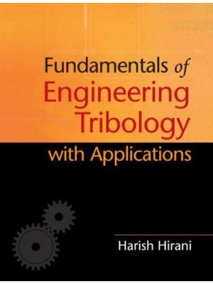 Fundamentals of Engineering Tribology With Applications