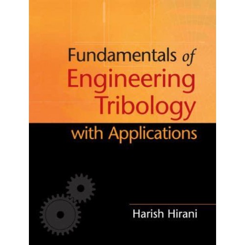 Fundamentals of Engineering Tribology With Applications