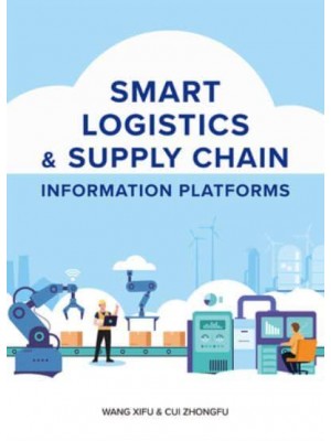 Smart Logistics & Supply Chain Information Platforms