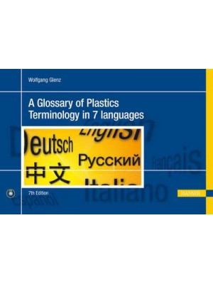 A Glossary of Plastics Terminology in 7 Languages