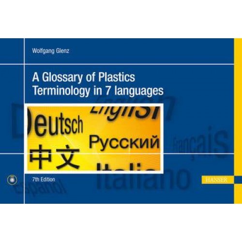 A Glossary of Plastics Terminology in 7 Languages