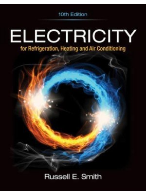 Electricity for Refrigeration, Heating, and Air Conditioning