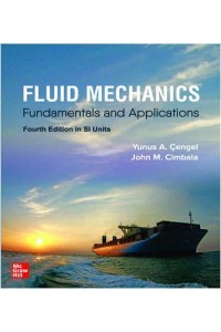 FLUID MECHANICS: FUNDAMENTALS AND APPLICATIONS, SI