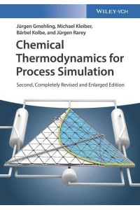 Chemical Thermodynamics for Process Simulation