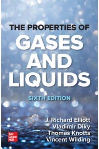 The Properties of Gases and Liquids, Sixth Edition